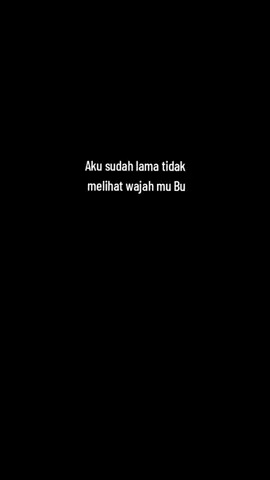 tapi kenapa hati ini selalu memanggil dirimu seakan-akan kamu masih ada di dunia ini Bu. #quotesislamic #quotestory #kangenibu #rinduibu #ibu #jjkatakata #bismillahrame 