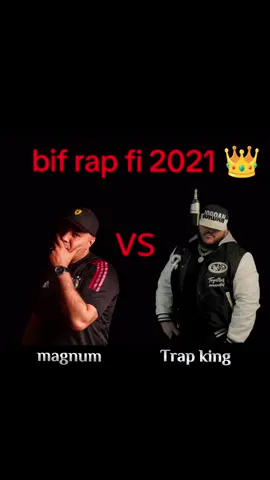 magnum vs Trap king  bif rap fi 2021👑 #musique #hiphop #rap  #شعب_الصيني_ماله_حل😂😂  #magnum #trapking #2021 