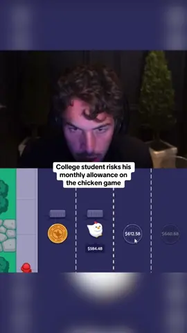 College student risks his monthly allowance on the chicken game #kickstreaming 