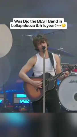 Was Djo the best band in Lollapalooza this year????🤔🤔#djo #band #joekerry #fyp #blowthisup #tiktokviral 