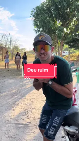 Deu ruim 