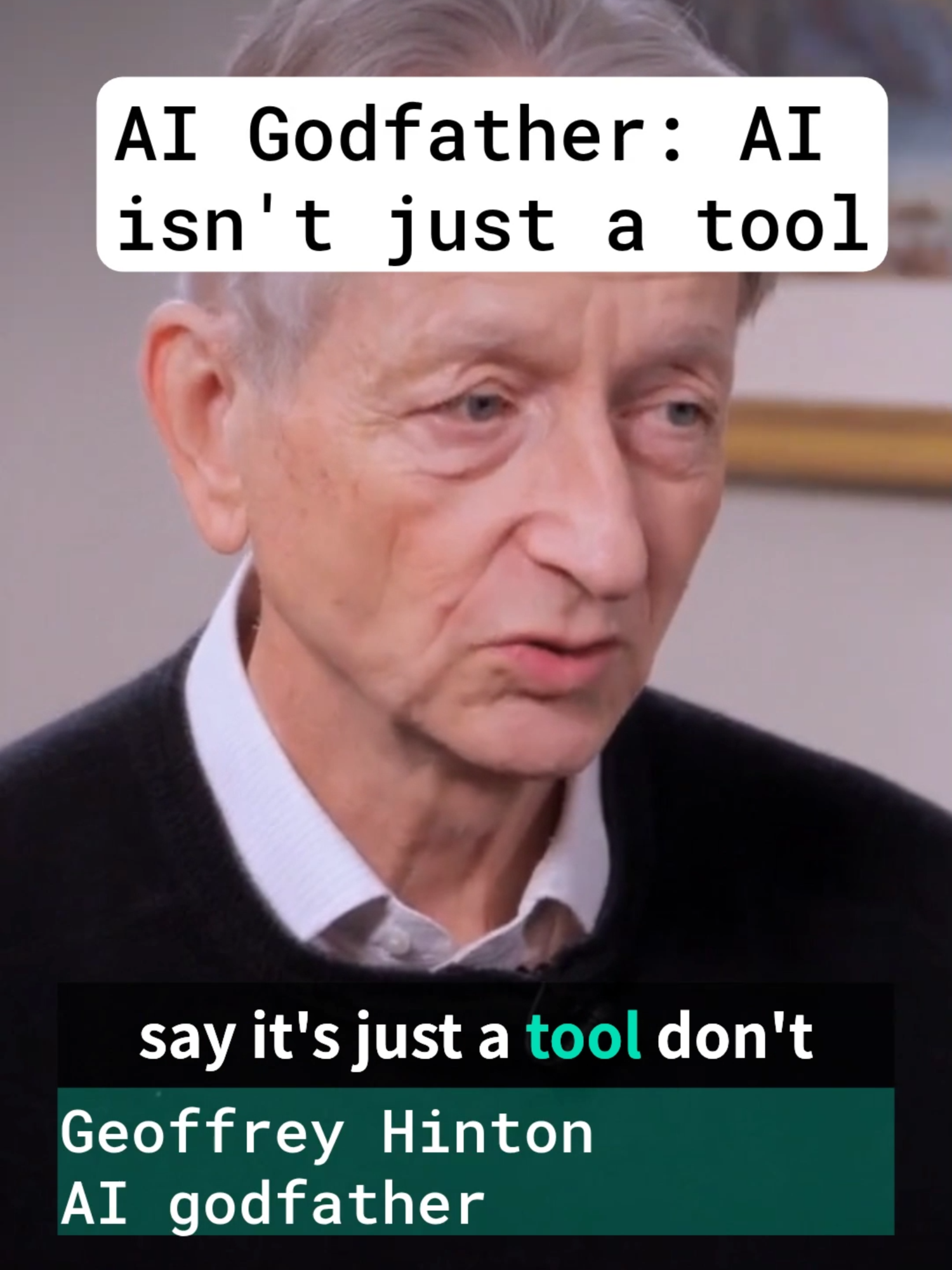 AI godfather Geoffrey Hinton says AI isn't just a tool, it understands.