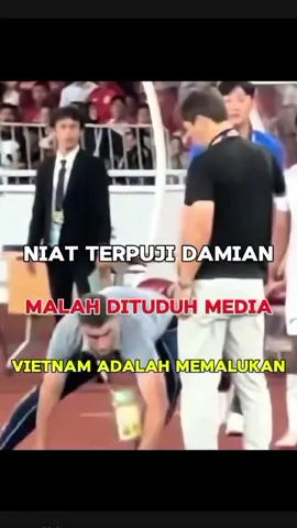 Aksi Terpuji Damian Malah Dituduh Media Vietnam Adalah Memalukan #fyp 