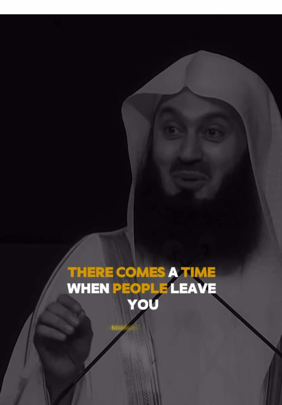 There comes a time. #MuftiMenk #IslamicReminder #MuslimTikTok #QuranQuotes #motivation #IslamicReminder #HaveTawakkul #forupage 