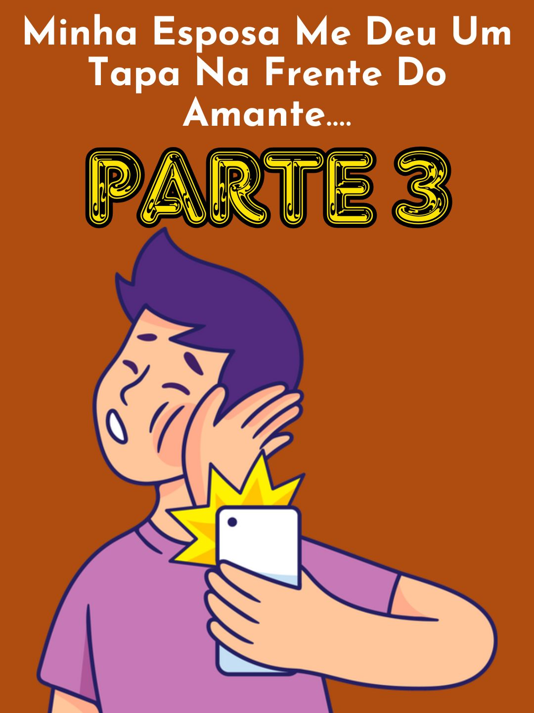 PARTE 3 / Minha Esposa Me Deu Um Tapa Na Frente Do Amante....#redditbrasil #reddithistorias #redditstories