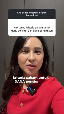 Kriteria saham dana pensiun atau dana pendidikan dalam konteks saham indonesia (IDX)