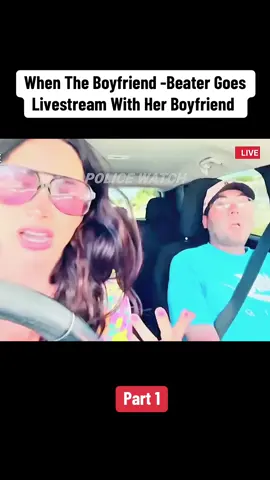 When The Boyfriend -Beater Goes Livestream With Her Boyfriend. Part 1 #cops #crime #usa🇺🇸 #copsoftiktok #crimetok 