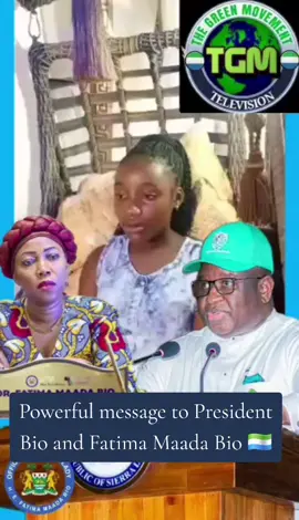Powerful message to President Bio and Fatima Maada Bio 🇸🇱@firstladyfatimamaadabio @julius_maadabio 