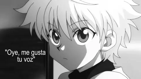 cómo amo que elogien algo que no sean mis ojos, hay varias personas que ya me dijeron que les gusta como hablo que bonito 😭😭😭😭 #zoldyck #killua #killuazoldyck #viral_video_tiktok #viralvideos #? #zxycba #Esper #hunter #hunterxhunter #foryoupage #Anime 
