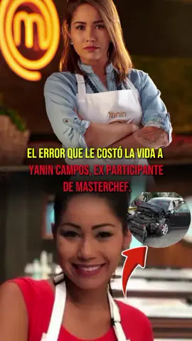 el error que le costó la vida a yanin campos ex participante de Master chef . . . #yanincampos #telemundo #viral #news #breakingnews #unitedstates #ultimahora #masterchef 