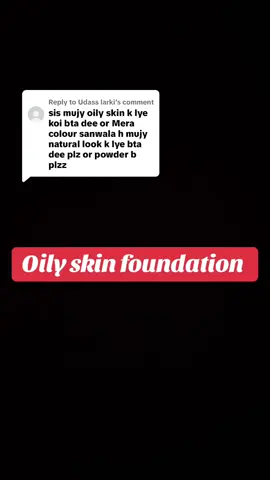 Replying to @Udass larki #foundation #oily #makeup #fashiontiktok #viral #foryou #dress #melasma #acne 