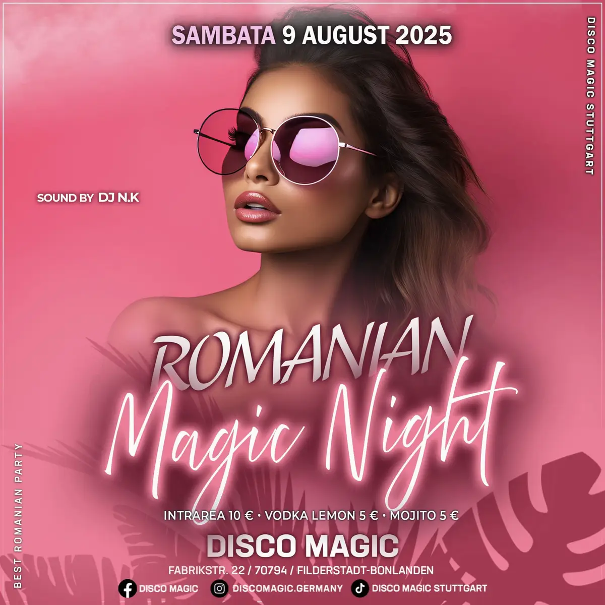 🩷 𝗦𝗔𝗠𝗕𝗔𝗧𝗔 𝟵 𝗔𝗨𝗚𝗨𝗦𝗧 🩷 • de la orele 22:00  🔥 𝗥𝗢𝗠𝗔𝗡𝗜𝗔𝗡 𝗠𝗔𝗚𝗜𝗖 𝗡𝗜𝗚𝗛𝗧  • 🍹 𝗠𝗢𝗝𝗜𝗧𝗢 • 𝟱 €  🥃 𝗩𝗢𝗗𝗞𝗔 𝗟𝗘𝗠𝗢𝗡 • 𝟱 € 🎫 𝗜𝗡𝗧𝗥𝗔𝗥𝗘𝗔 • 𝟭𝟬 € •   🔊 Music by 𝗗𝗝 𝗡.𝗞 • 📫 ADRESA : 𝗗𝗜𝗦𝗖𝗢 𝗠𝗔𝗚𝗜𝗖  𝖥𝖺𝖻𝗋𝗂𝗄𝗌𝗍𝗋. 22 | 70794 | 𝖥𝗂𝗅𝖽𝖾𝗋𝗌𝗍𝖺𝖽𝗍-𝖡𝗈𝗇𝗅𝖺𝗇𝖽𝖾𝗇 #𝗽𝗲𝘁𝗿𝗲𝗰𝗲𝗺𝗿𝗼𝗺𝗮𝗻𝗲𝘀𝘁𝗲  #𝘀𝗲𝗮𝗿𝗮𝗺𝗮𝗴𝗶𝗰𝗮  #𝗺𝘂𝘇𝗶𝗰𝗮𝗯𝘂𝗻𝗮🔊🎶#𝗱𝗶𝘀𝘁𝗿𝗮𝗰𝘁𝗶𝗲𝗴𝗮𝗿𝗮𝗻𝘁𝗮𝘁𝗮 #romanianparty #discomagic #stuttgart #germany #fyrシ 