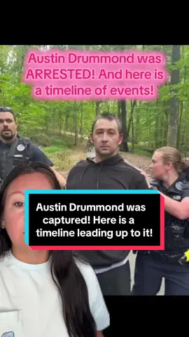 Austin Drummond has been captured!!! Here is a timeline of events that led up to it! #fyp #foryou #crime #truecrime #news #tennessee #tbi #fbi #police #court #news #breakingnews #viral #xyzbca
