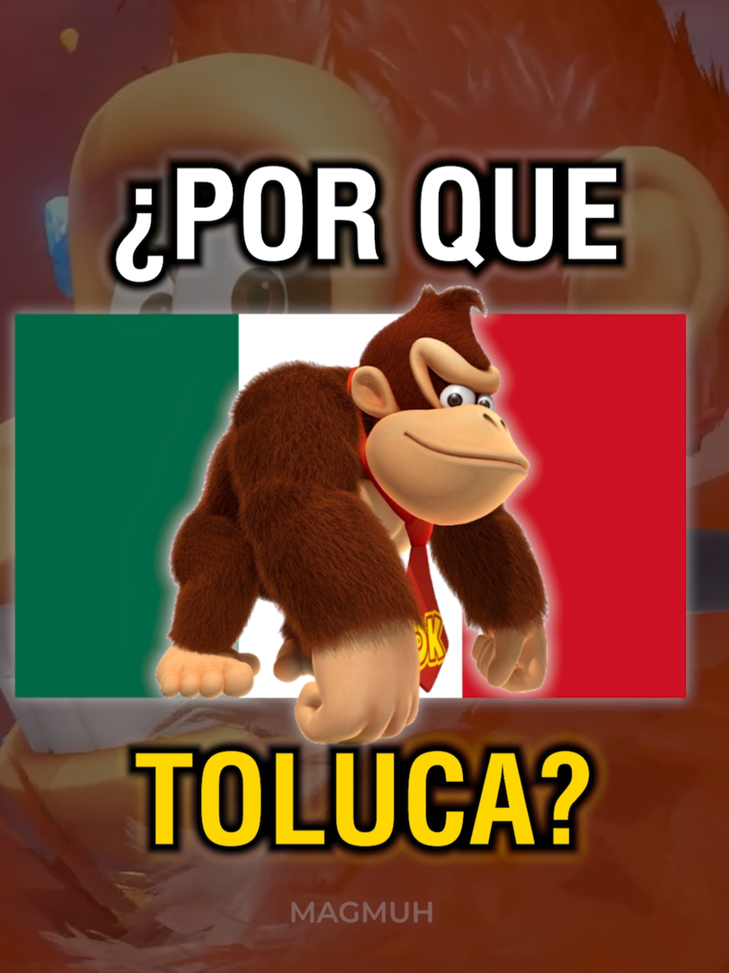 ¿QUÉ SIGNIFICA TOLUCA EN DONKEY KONG BANANZA? 🙀 #datoscuriosos #donkeykongbananza #donkeykong #nintendoswitch #bananza #humor