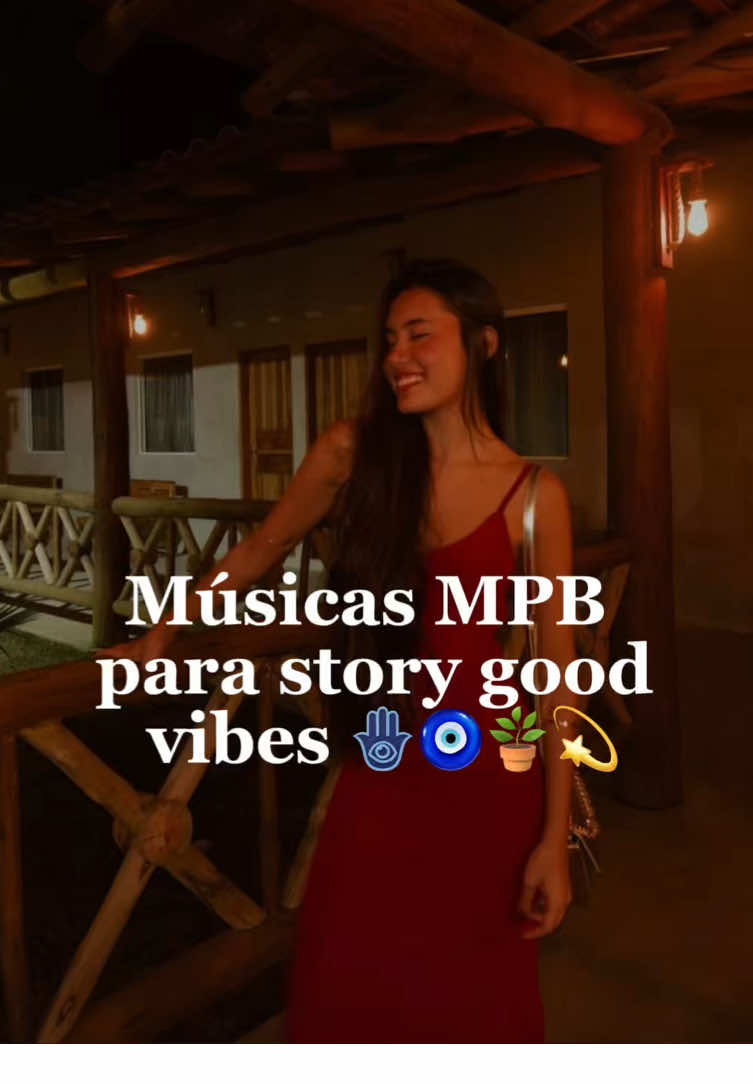 MÚSICAS MPB PARA STORY GOOD VIBES 🧿🪬🪴💫 #goodvibes 