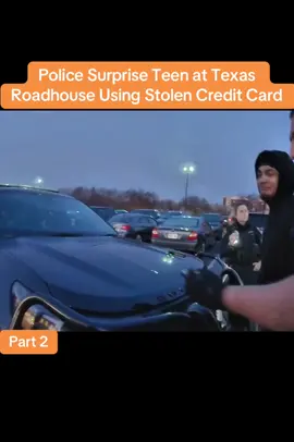 Police Surprise Teen at Texas Roadhouse Using Stolen Credit Card #cops #police #policeofficer 
