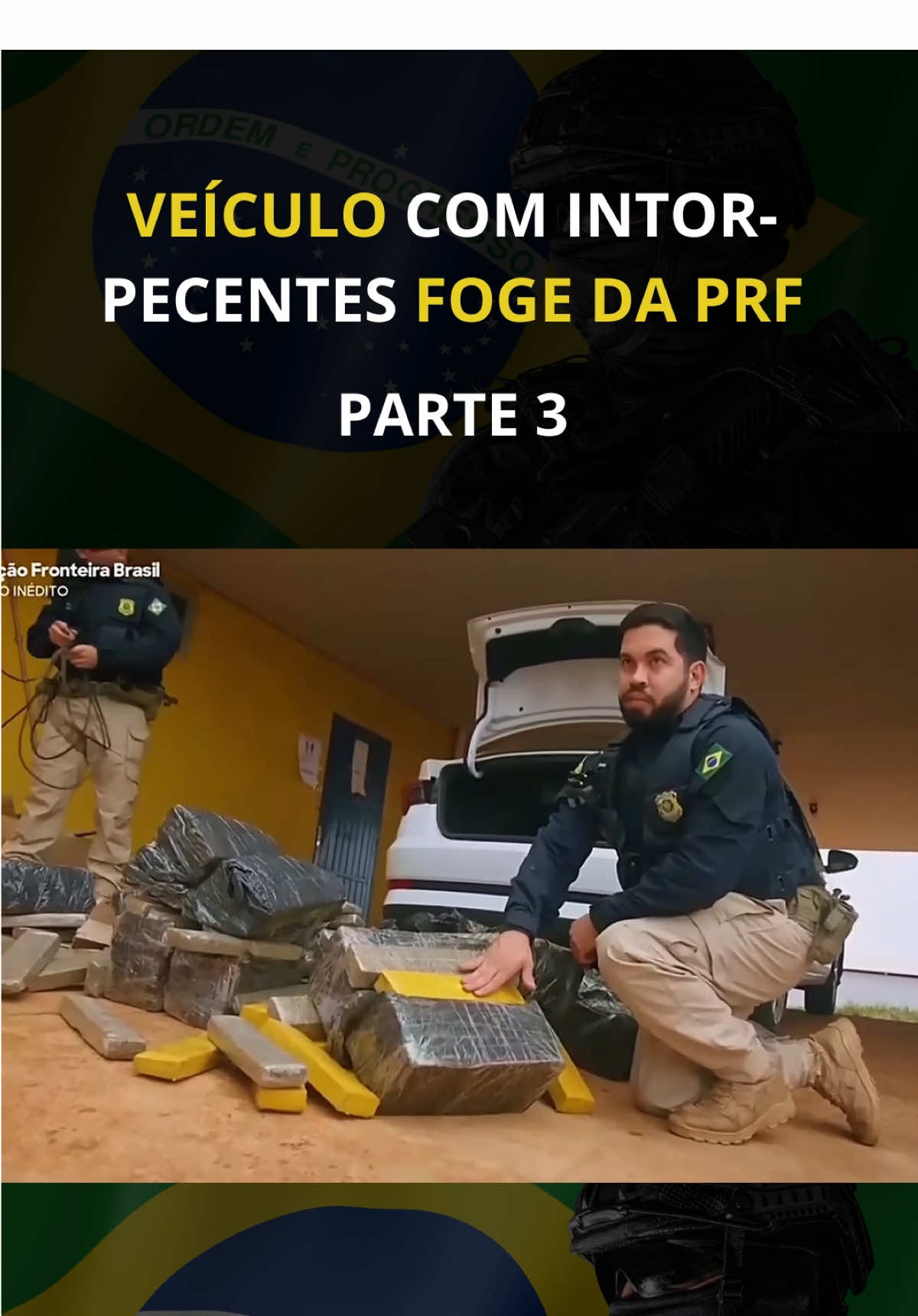 Parte 03 - Nos siga pra mais 👊🏻🔥 #prf #fronteira #operacaofronteirabrasil #trafico #operaçãoprf #prfbrasil #prfmotivacional 