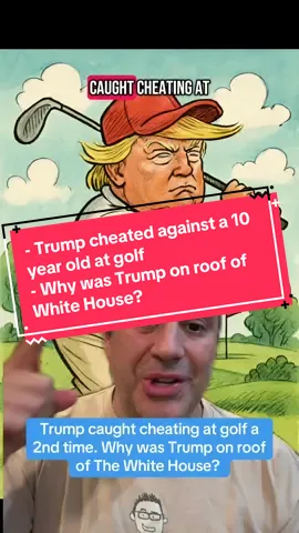 Trump caught cheating at golf again. Why he cheated against a 10 year old. Why was he on the White House roof?  #golf #cheating #whitehouse #cheater #democrat  