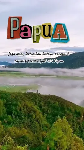 Tentang Tanah Papua #TanahPapua #SurgaKecil #TanahPerjanjian #KampungHalaman #MyTripMyAdventure 