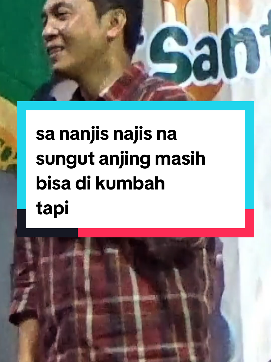 sa nanjis najis na sungut anjing masih bisa di kumbah.tapi #nanagerhana #ceramahsunda #ceramapendek #ceramahislami #ceramahislam #ceramahviral #fyp #viral 