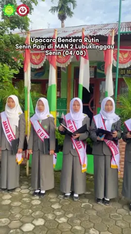 Upacara Bendera Rutin Senin Pagi di MAN 2 Lubuklinggau. Senin (04/08) #kanwilkemenagsumsel #kemenagkotalubuklinggau #man2lubuklinggau #fyp #upacara 