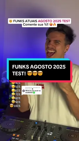 Respondendo a @Breno Costa 🎩 FUNKS ATUAIS AGOSTO 2025 🔥  Quanto você conhece? Comenta sua % 👇  Funks que tão bombando AGORA no Brasil. Bora ver quem tá ligado no som do mês 😎  #funk2025 #funkbrasil #funkatual #desafio #test