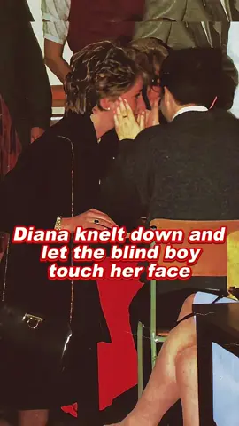 Diana knelt down and let the blind boy touch her face #diana #camilla #royal #foryou #usa_tiktok 