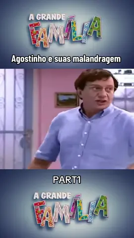 Agostinho empresário da bebel Grande Família Part1  #cort #cortespodcast #f #grandefamilia #fyp #viraltiktok #agostinhocarrara #edit 