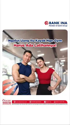 Halo, Sobat Bank INA! Ngatur Uang Itu Kayak Nge-Gym Harus Ada Latihannya! Pemanasan = Dana Darurat Sebelum mulai “angkat beban”, harus safety dulu, karena ini perlindungan dasar! Angkat Beban = Bayar Kewajiban Cicilan, tagihan, utang.. ini nih beban utama! Harus rutin “diangkat” biar gak numpuk. Latihan Inti = Investasi Di sinilah kamu nambah kekuatan jangka panjang. Gak instan, tapi bikin finansial makin tangguh! Pendinginan = Cek Keuangan Lihat progress kamu tiap bulan. Jangan langsung euforia, tetap evaluasi. Olahraga emang butuh disiplin Sama halnya dengan ngatur uang. Kalau kamu udah mulai “latihan” finansial belum? #BankINA #BankInaPerdana #MemberofSalimGroup