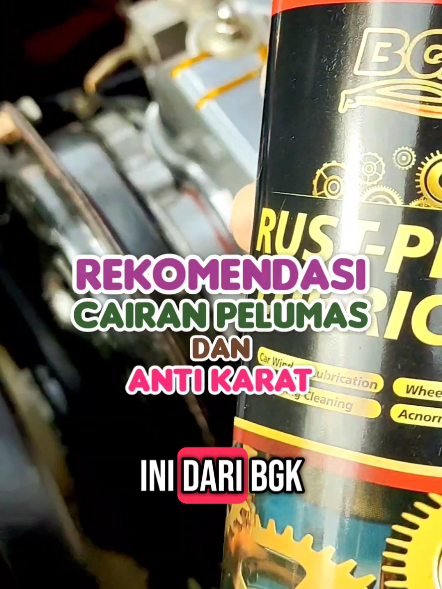 Membalas @user54018325 Rekomendasi cairan Pelumas dan anti karat dari BGK.   #pelumas #antikarat #bgk #promoguncang88 #bennyheslax 