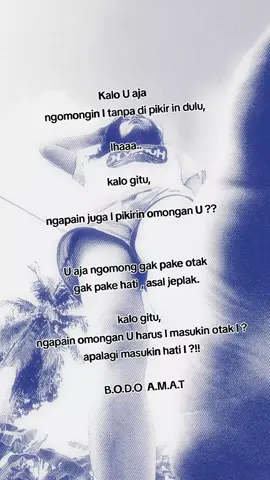 gak peduli, bodo amat, gak urus  #bodoamat #gakpeduli #dontcare #whatever #sakkarepmu 