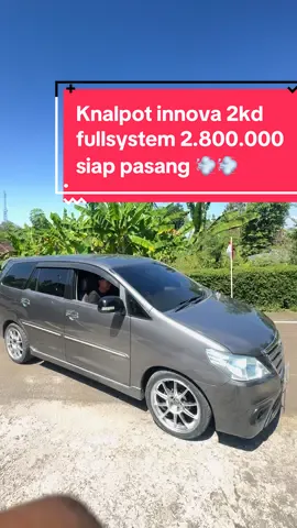 Knalpot innova 2kd fullsystem 2.800.000 siap pasang 💨💨 WA 08568242433 LOKASI  PANDEYAN. JATISRONO. WONOGIRI. JAWA TENGAH #INNOVA2KD  #INNOVA2GD  #INNOVABARONG  #INNOVAREBORN  #INNOVAOLD  #2KD #2GD #1GD  #FORTUNER2KD  #FORTUNERVNT  #FORTUNERVRZ  #FORTUNERGRSPORT  #FORTUNERNONVNT  #HILUX2KD  #HILUX2GD  #HILUXDC  #HILUXSC  #2KDPOWER  #1GDPOWER  #2GDPOWER  #PAJERODAKARNEW  #PAJERODAKAROLD  #PAJEROEXCEED  #PAJERO4X4  #ALLNEWPAJEROSPORT  #4N15  #4D56  #TRITON  #ALLNEWTRITON  #PAJEROGLX  #PAJEROGLS  #INNOVABENSIN  #TURBODIESEL  #TURBOPOWER  #CUMICUMIDARAT  #WONOGIRI24JAM  #KNALPOTPAJERO  #KNALPOTINNOVA  #KNALPOTFORTUNER  #KNALPOTHILUX  #KNALPOTTRITON  #WONOGIRIMODIFIKASI  #KNALPOTRACING  #WONOGIRIHITS  #FYP  #MASUKBERANDA  #WONOGIRI24JAM  #WONOGIRIHITS  #WONOGIRIDIESEL  #DIESELPOWER  #knalpotwonogiri 