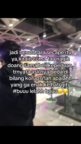 bendahara pasti tauu siee gmna rasanya😞😞 #fyppppppppppppppppppppppp #pngnmasukfyp #xybca #4u #foryoupage #asekkkk #katakatabendahara 