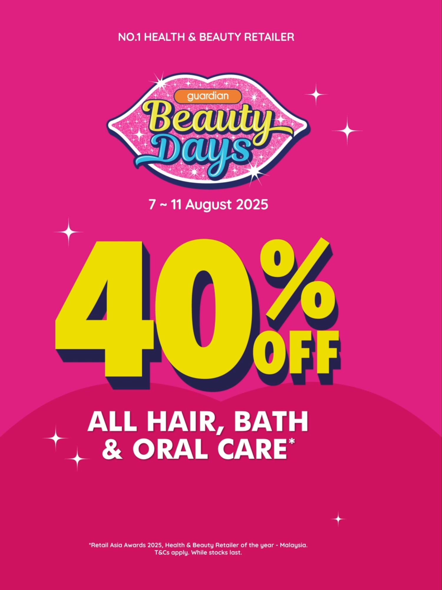 🤩𝐁𝐞𝐚𝐮𝐭𝐲 𝐃𝐚𝐲𝐬 𝐃𝐞𝐚𝐥! 𝟰𝟬% 𝗢𝗳𝗳 𝗔𝗟𝗟 𝗛𝗮𝗶𝗿❟ 𝗕𝗮𝘁𝗵 & 𝗢𝗿𝗮𝗹 𝗖𝗮𝗿𝗲  | 𝟕 - 𝟏𝟏 𝐀𝐮𝐠𝐮𝐬𝐭 𝟐𝟎𝟐𝟓💙 Your full-body care essentials just got even better—save on hair, bath and oral care today! https://guardianmy.me/4mdARQj 𝗪𝗵𝘆 𝘀𝗵𝗼𝗽 𝘄𝗶𝘁𝗵𝗼𝘂𝘁 𝗿𝗲𝘄𝗮𝗿𝗱𝘀? 📲Get RM12 OFF when you download the guardian MY App [Code: FIRSTAPP12] 💓 Join MYguardianRewards with code: GDNSOCIAL to earn 150 MYpoints! ⭐ Enjoy 10X MYpoints on your first purchase when you join MYguardian Rewards! *𝗪𝗵𝗶𝗹𝗲 𝘀𝘁𝗼𝗰𝗸𝘀 𝗹𝗮𝘀𝘁, 𝘁𝗲𝗿𝗺𝘀 𝗮𝗽𝗽𝗹𝘆. Read more info: https://bit.ly/4mcOVce  #MYguardian #guardianOnline #Jomguardian #guardianSquad #guardianPromo #HealthyBeauty #guardianMYAPP #OwnYourBeautiful #MYguardianRewards #MembersGetEvenMore #BeautyDays #HairCare #BathCare #OralCare