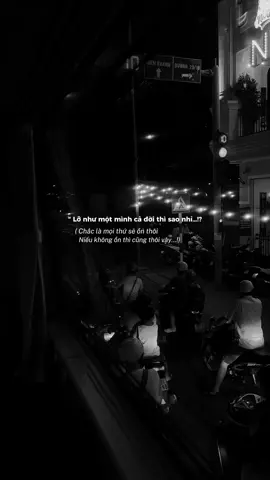Lỡ như một mình cả đời thì sao nhỉ.!?#motminhcoonkhong #trambuon12 #fyp #sadstory 