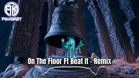 On The Floor Ft Beat It - Remix  #djpokababy #nhacremix #nhacnaychillphet #nhacchill #nhachaymoingay #remix #xuhuongtiktok #xuhuong #xuhuong2025 #xhtiktok #thinhhanh #trending #xh #tiktokawardsvn2023 #viral #tiktokawardsvn2024 #fyp #soundviral #nhaccuon 