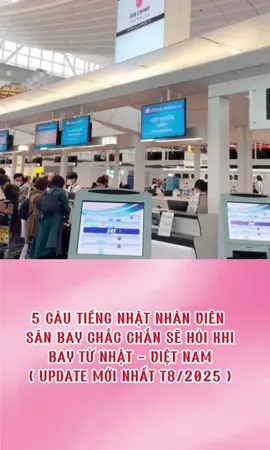 Lưu ngay: 5 câu tiếng Nhật này ạ🥰🥰✈️✈️✈️#xkldnhatban #thuctapsinhnhatban❤️ #nhatban🇯🇵 #master2023bytiktok #hanquoc #duhocsinhhanquoc #phongvemanbay #cuocsongnhatban #hanquoc🇰🇷 #nhatban #duhocsinhnhatban 