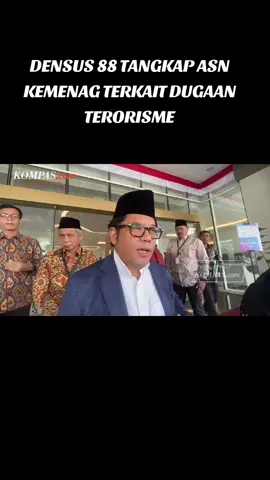 Sekretaris Jenderal (Sekjen) Kementerian Agama Kamaruddin Amin mendukung langkah Densus 88 menangkap aparatur sipil negara (ASN) Kemenag yang diduga terlibat terorisme.
 
 ASN tersebut diketahui merupakan ASN di Kanwil Kemenag Aceh.
 
 