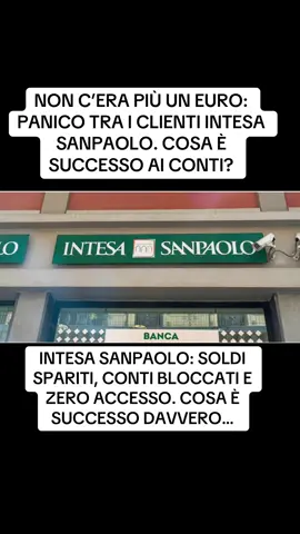 PANICO INTESA SANPAOLO: SOLDI SPARITI DAI CONTI, PRELIEVI BLOCCATI. ECCO LA VERITÀ…#I#IntesaSanpaolo #S#SoldiSpariti #C#ContiBloccati Nella mattinata del 5 agosto 2025, migliaia di clienti di Intesa Sanpaolo hanno vissuto circa 30 minuti di disservizio: pagamenti col bancomat e POS bloccati e, in alcuni casi, il saldo appariva azzerato o ridotto di fino a 1000 €. Sembrava un’emergenza, ma la banca ha rassicurato: non sono spariti soldi reali — si è trattato di un errore tecnico che visualizzava addebiti fantasma. Tutto è tornato alla normalità entro le 11:00, con i saldi corretti automaticamente dai sistemi. Nessuna perdita reale di denaro, nessuna truffa o attacco hacker. Storia risolta in meno di mezz’ora. 