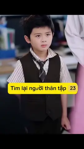 TÌM LẠI NGƯỜI THÂN TẬP 23 #reviewphim #xuhuong #reviewphimhay #phimhoangu 