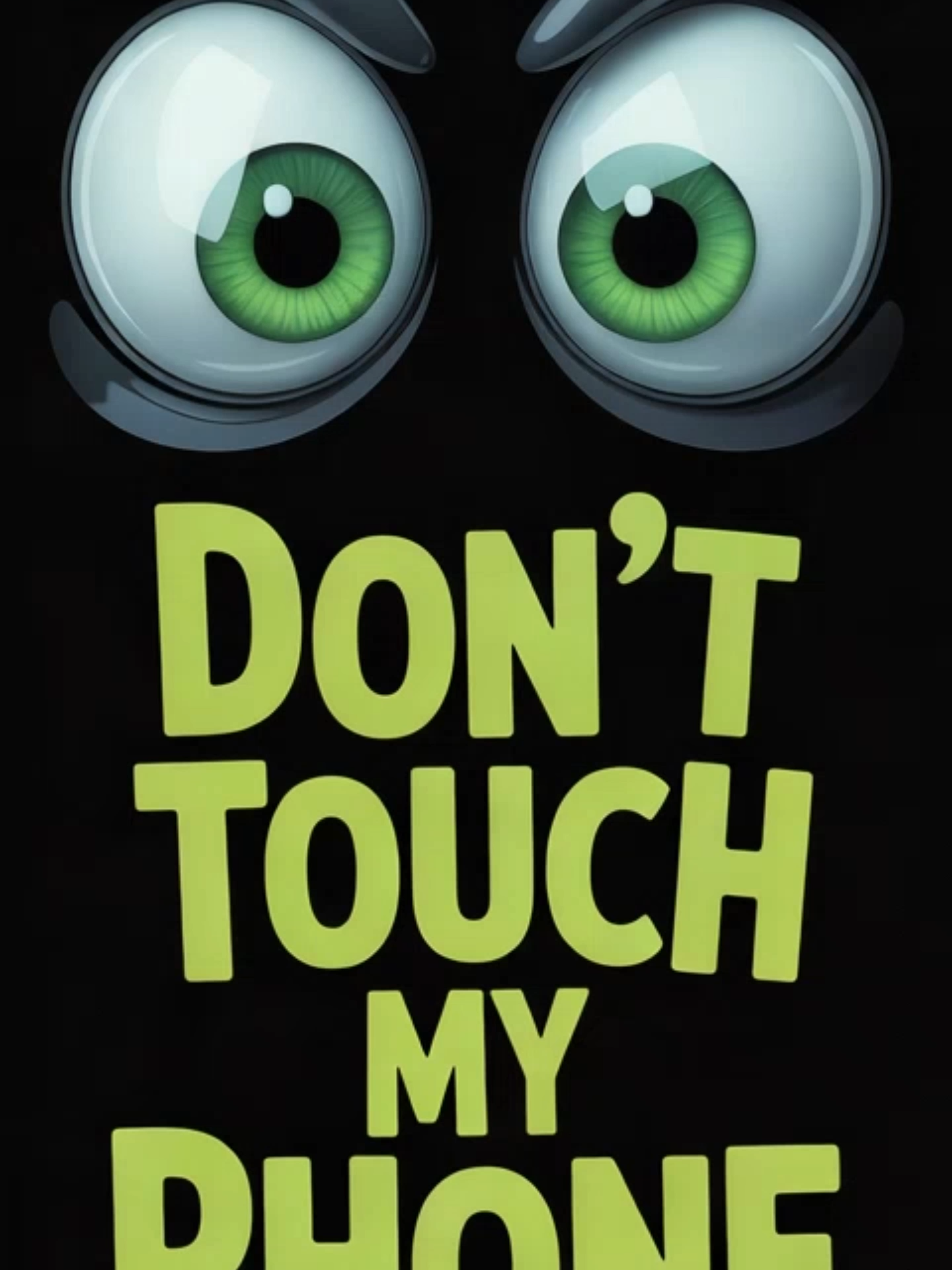 Live Wallpaper | Don't Touch My Phone #donttouchmyphone #lockscreen #livewallpaper #eyes #imwatchingyou #iseeyou #phonewallpaper #ai #warning