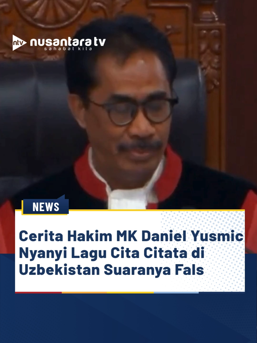 Hakim Mahkamah Konstitusi (MK) Daniel Yusmic P. Foekh membagikan cerita lucu saat dirinya menyanyi lagu milik Cita Citata di Uzbekistan. Ia menjelaskan hobi bernyanyi, meskipun menyadari bahwa suaranya fals. Daniel bercerita bahwa dalam sebuah kunjungan ke Uzbekistan, ia sempat membawakan lagu 