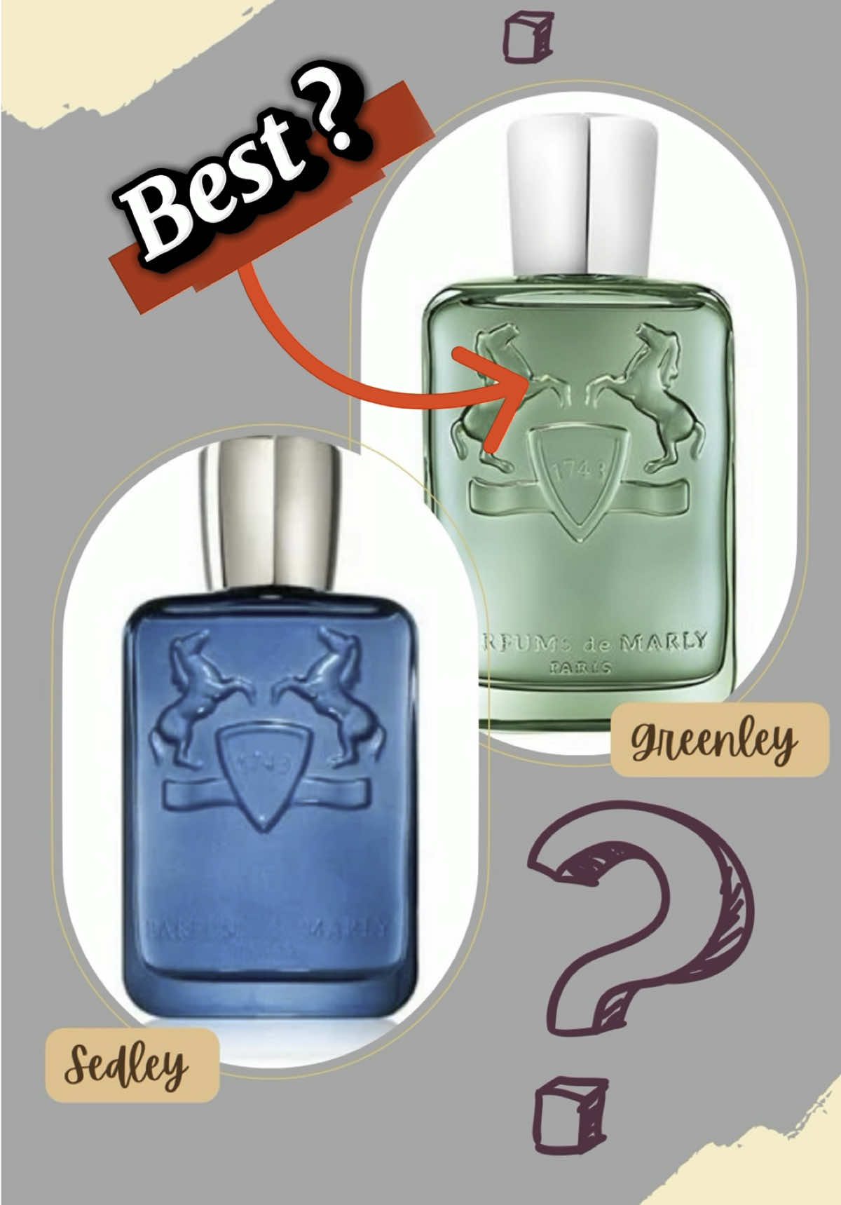 Sedley or Greenley? Best Freshie from Parfums de Marly