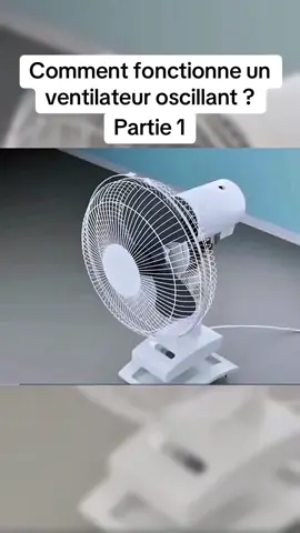 Comment fonctionne un ventilateur oscillant #physique #technology #ventilateur #moteur #ApprendreSurTikTok 