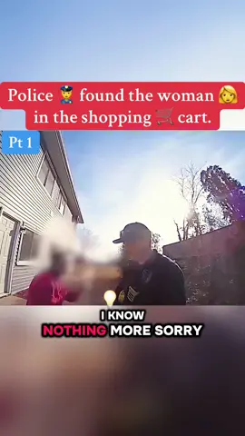 Police 👮‍♀️ found the woman 👩 in the shopping 🛒 cart.(pt 1) #cops #copsoftiktok #fyp #foryou #usa #police #policeofficer #usa🇺🇸 