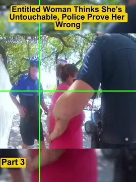 Entitled Woman Thinks She's Untouchable, Police Prove Her Wrong #cops #copsoftiktok 