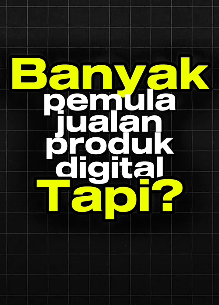 Banyak pemula yang Jualan produk digital, tapi...👁️ #cuanbareng #produkdigital #fyp #digitalproduct #kerjadarirumah #idebisnis 