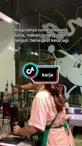 tiap hari melakukan adegan dewasa alias kerjaa🙏😭 #kerja #tidur #hidup #matteasocialspace #matteasocialspacecempakaputih #matteasocialspacebekasi #matteasocialspaceblokm