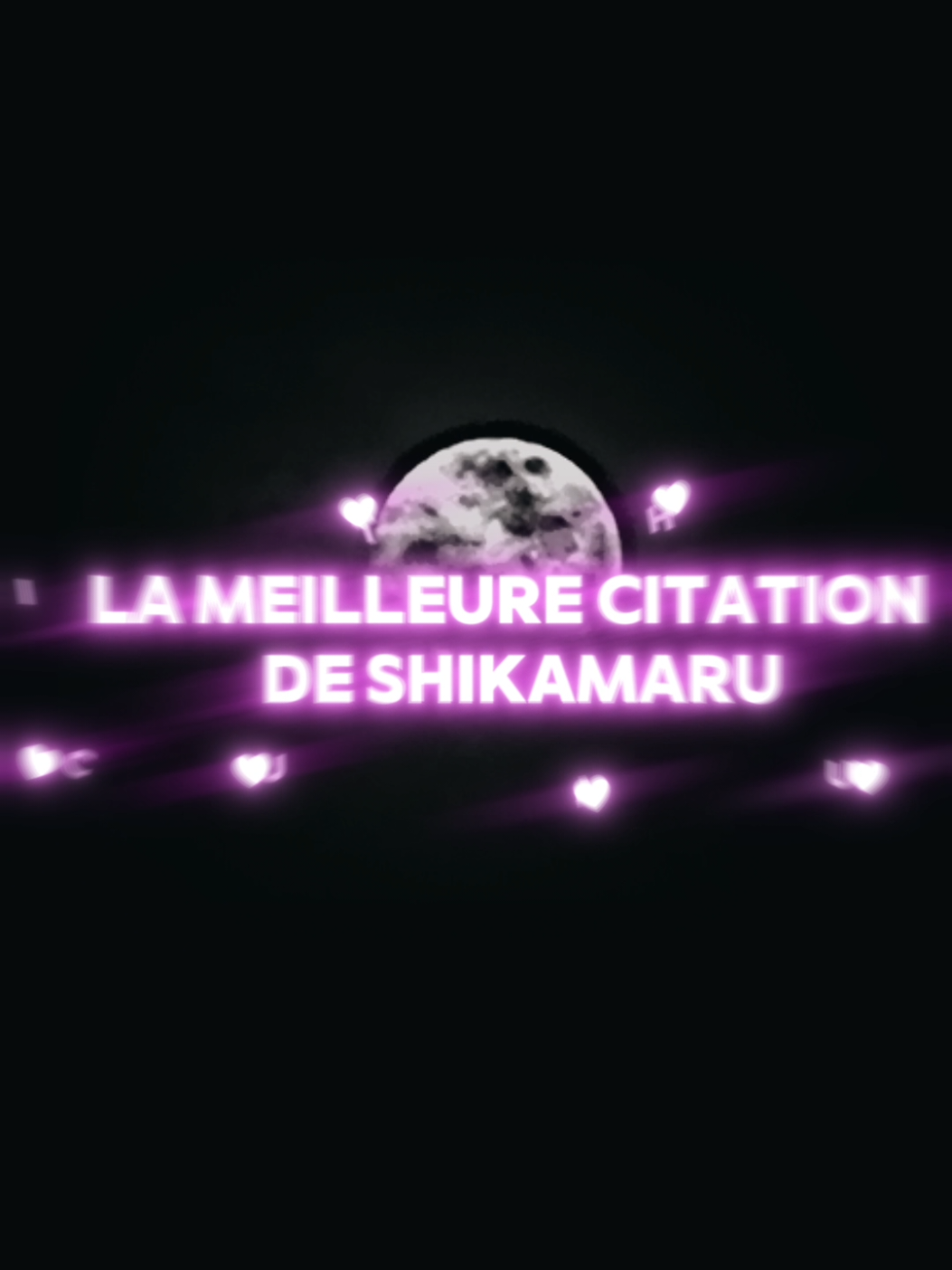 La meilleure CITATION de Shikamaru Nara