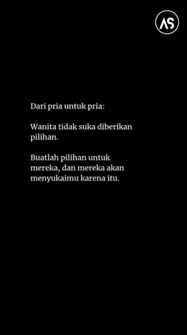 Wanita tidak suka diberikan terlalu banyak pilihan. Bukan karena mereka tidak mampu memilih, tapi karena mereka lebih tertarik pada pria yang tahu arah. Pria yang tidak ragu. Pria yang tegas. Pria yang tidak berkata, “Terserah kamu,” setiap kali dihadapkan pada keputusan kecil maupun besar. Buatlah pilihan untuk mereka. Tentukan tempat makan. Rencanakan perjalanan. Ambil keputusan. Bukan dengan sikap otoriter, tapi dengan ketegasan penuh rasa hormat. Kenapa? Karena ketegasan menciptakan rasa aman. Dan rasa aman adalah salah satu hal paling penting yang diam-diam dicari oleh banyak wanita. Pria yang tahu apa yang dia inginkan dan tidak takut untuk menuntun, adalah pria yang akan dihormati dan diikuti. Bukan karena dia memaksa, tapi karena dia membuat wanita merasa bahwa dia bisa diandalkan. Jadi, bro— latih kejelasanmu. Tegaskan pilihanmu. Dan jangan takut memimpin. Karena semakin kamu percaya diri dengan arahmu, semakin dia percaya bahwa kamu adalah pria yang layak untuk diikuti. #motivation #inspiration #success #lifelessons #SelfImprovement #ambitionstories #mindset #personalgrowth #successquotes #motivationalvideo #hardwork #goalsetting #dreambig #dailymotivation #wisdom #ambitionstories